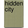 Hidden City door David Long 
