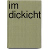 Im Dickicht by Gabriele Wolff