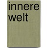 Innere Welt door Hans Phoenix