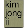 Kim Jong Ii door Richard Worth