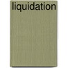 Liquidation by Vernon Dennis