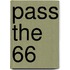 Pass the 66