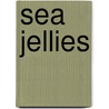 Sea Jellies door And Leahy Byrne