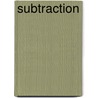 Subtraction door Kim Miltzo Thompson