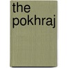 The Pokhraj by Dr Irina Gajjar