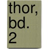 Thor, Bd. 2 by J.M. Straczynski