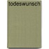 Todeswunsch