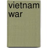 Vietnam War door Professor James S. Olson