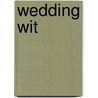 Wedding Wit door Michael Powell
