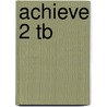 Achieve 2 Tb door Sylvia Wheeldon