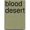 Blood Desert door Renny Golden