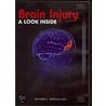 Brain Injury door Richard C. Senelick