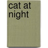 Cat At Night door Dahlov Ipcar