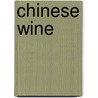 Chinese Wine door Zhengping Li