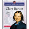 Clara Barton by Carin T. Ford