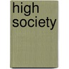 High Society door Dave Sim