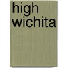 High Wichita door Mark Von Schlegell