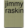 Jimmy Raskin door Jimmy Raskin