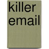Killer Email door Andrew Atkinson