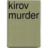 Kirov Murder door Not Available