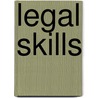 Legal Skills door Steve Rook