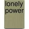 Lonely Power door Lilia Shevtsova