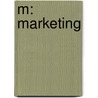 M: Marketing door Ph.D. Grewal Dhruv