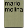 Mario Molina door Michael Burgan
