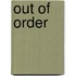 Out Of Order