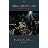 Parade's End by Madox Ford Ford