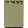 Peacekeeping door James H. Allan