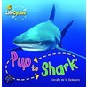 Pup to Shark door Camilla DeLaBedoyere