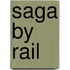Saga By Rail