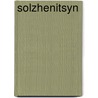Solzhenitsyn door Joseph Pearce
