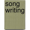 Song Writing door Stephen Citron