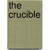 The Crucible