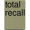 Total Recall by Nick Cowen