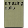 Amazing Gulls door Marlin Bree