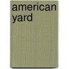 American Yard door Dolores Hayden