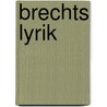 Brechts Lyrik door Hans Vilmar Geppert