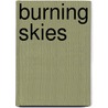 Burning Skies door Caris Roane