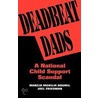 Deadbeat Dads by Marcia M. Boumil