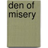 Den of Misery door James R. Hall