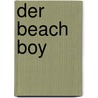 Der Beach Boy by Edith Scharlata