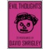 Evil Thoughts