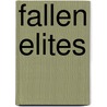 Fallen Elites by Andrew Bickford