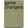 Game Changers door Marv Levy