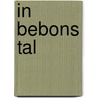 In Bebons Tal by Karl Corino