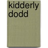 Kidderly Dodd by Percy J. Salmon