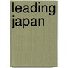 Leading Japan by Tomohito Shinoda